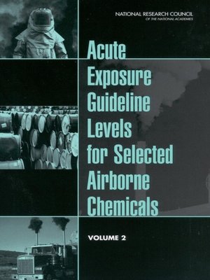 cover image of Acute Exposure Guideline Levels for Selected Airborne Chemicals, Volume 2